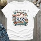 Pasta Plans T-Shirt