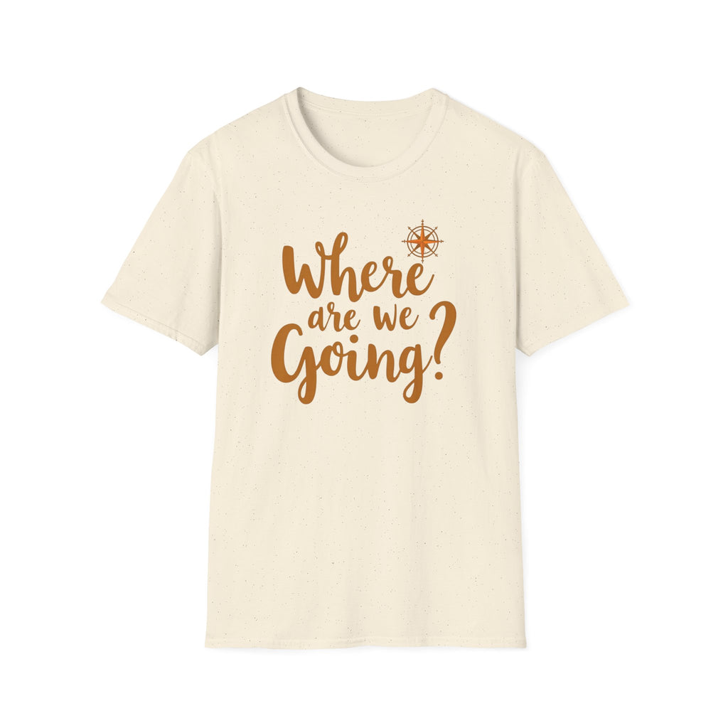 Where Are We Going? Compass T-Shirt