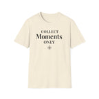 Collect Moments Only T-Shirt