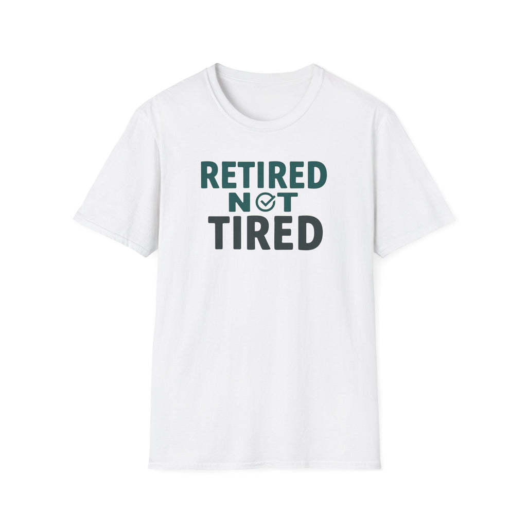 Retired Not Tired Checkmark T-Shirt