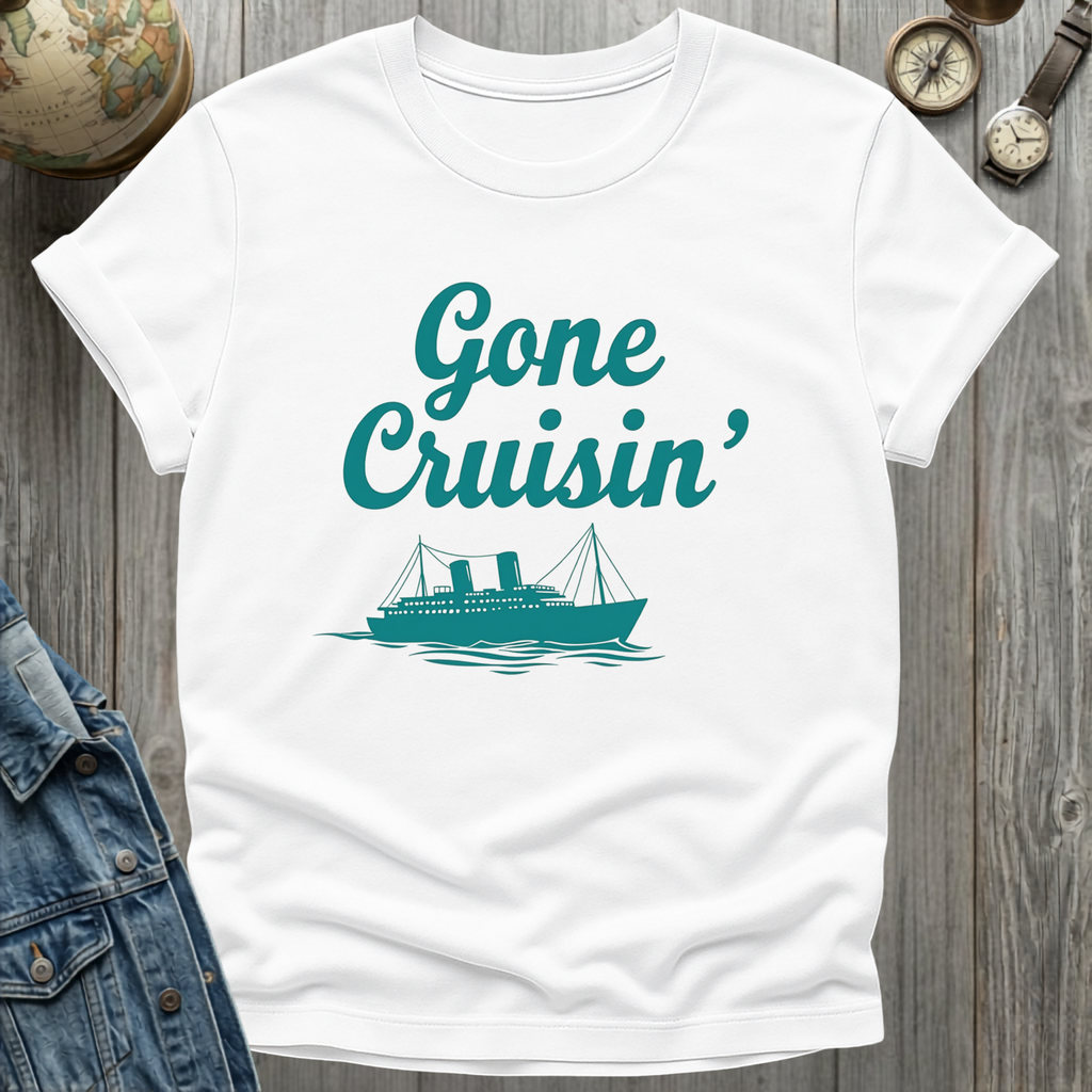Gone Cruisin' T-Shirt