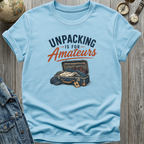 Unpacking Amateurs T-Shirt