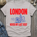 London Never Last T-Shirt