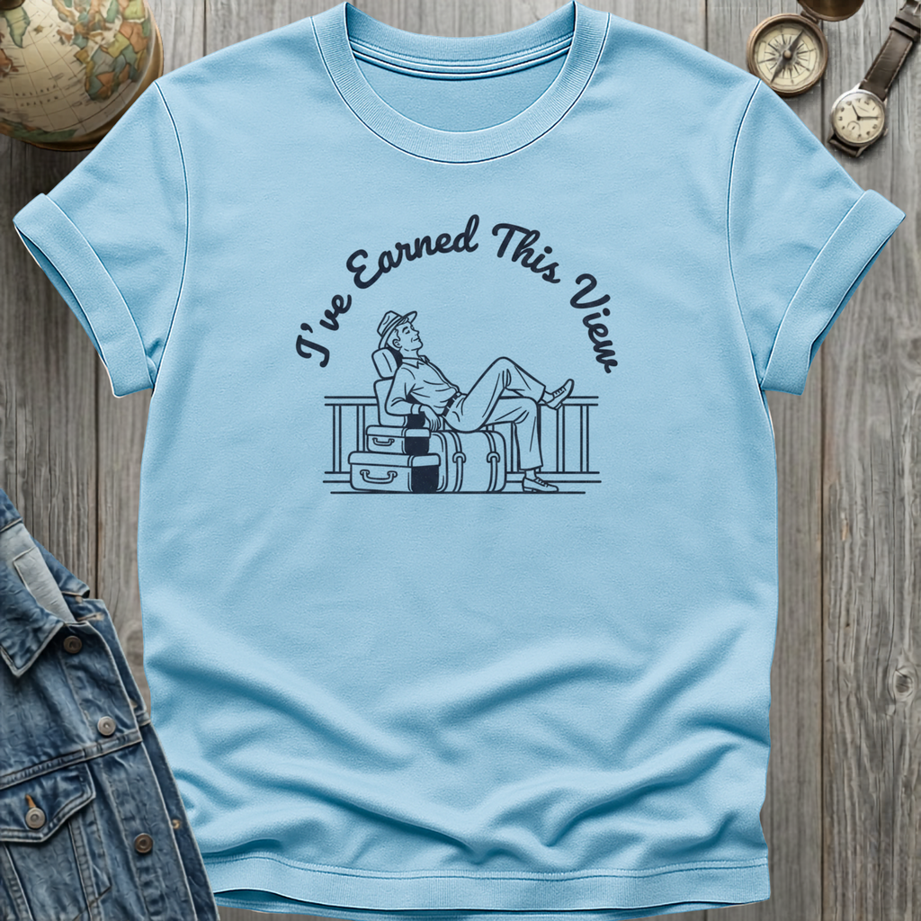 Earned View T-Shirt