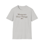 Moments Over Things Mountain Peaks T-Shirt