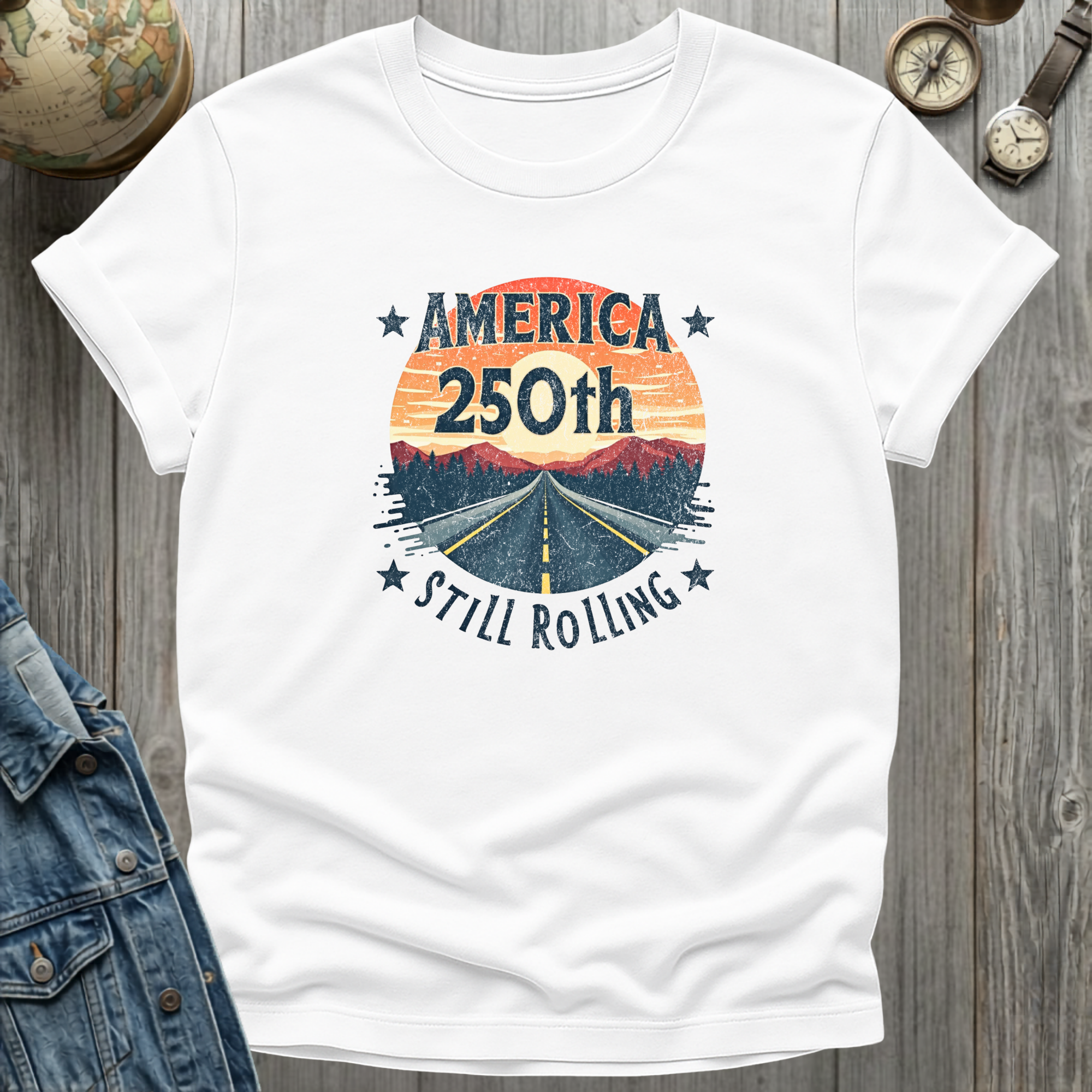 America 250th Still Rolling T-Shirt