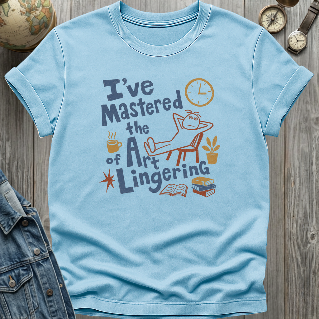 Art of Lingering T-Shirt