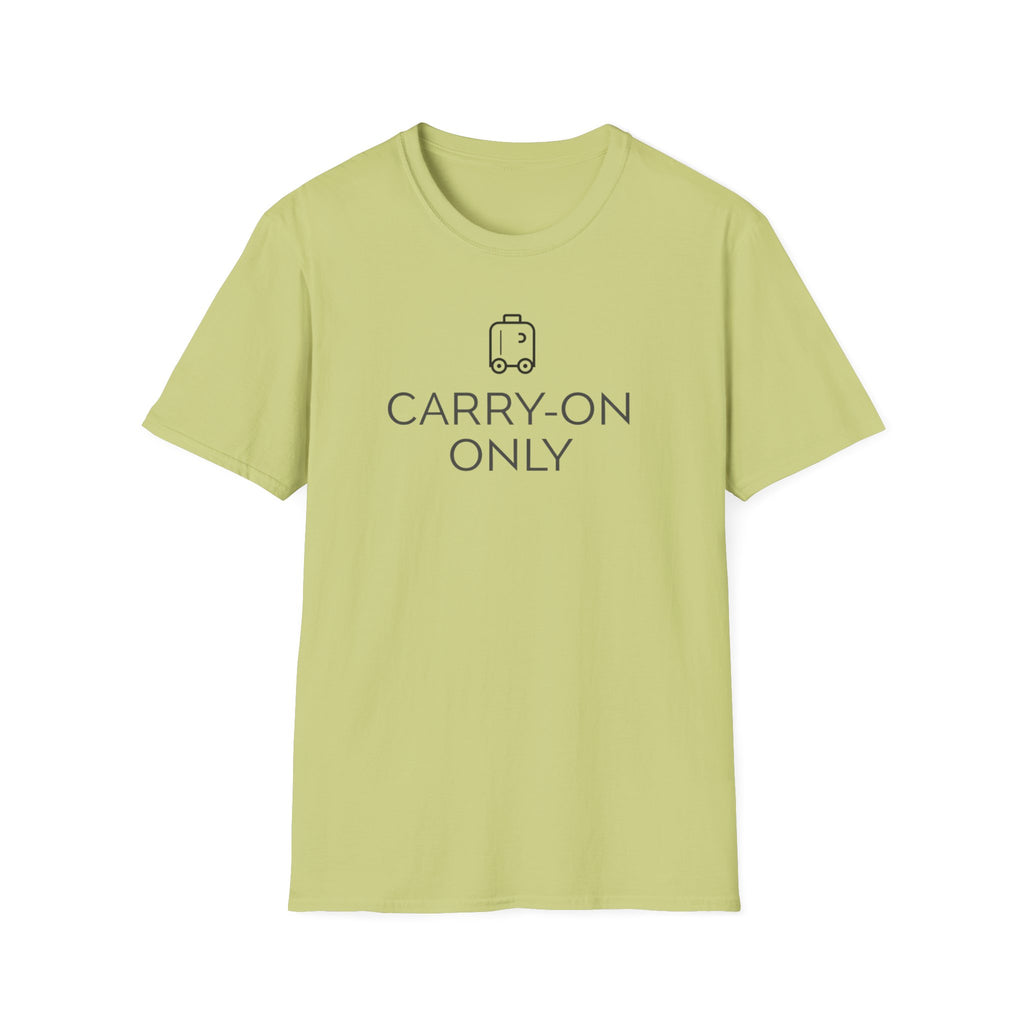 Carry-On Only T-Shirt