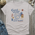 Good Things T-Shirt