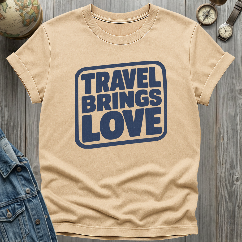 Travel Brings Love T-Shirt