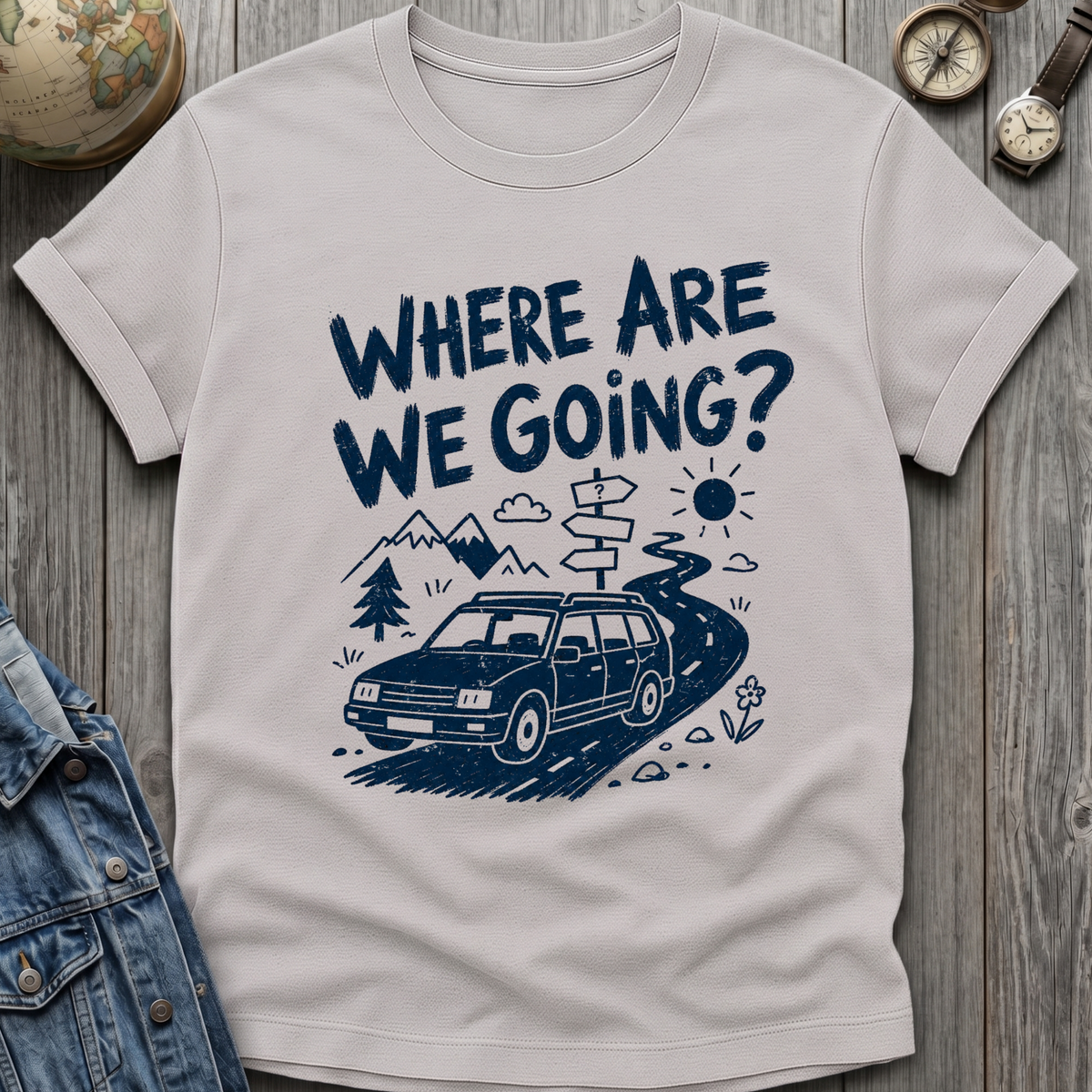 Where Are We Going T-Shirt