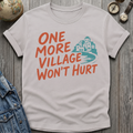 One More Village T-Shirt