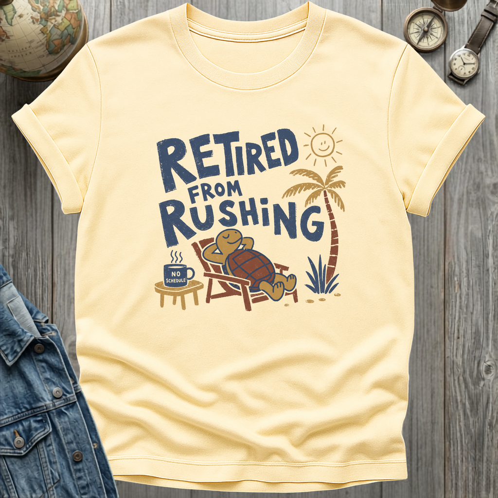 Retired From Rushing T-Shirt
