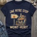 One More Stop T-Shirt