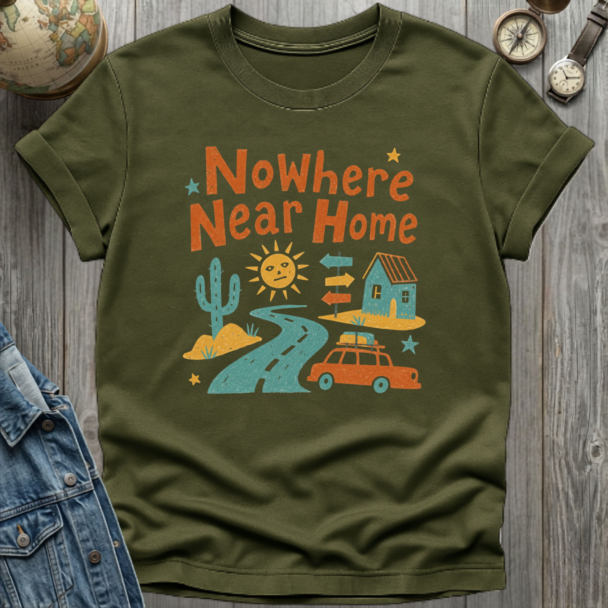 Nowhere Near Home T-Shirt