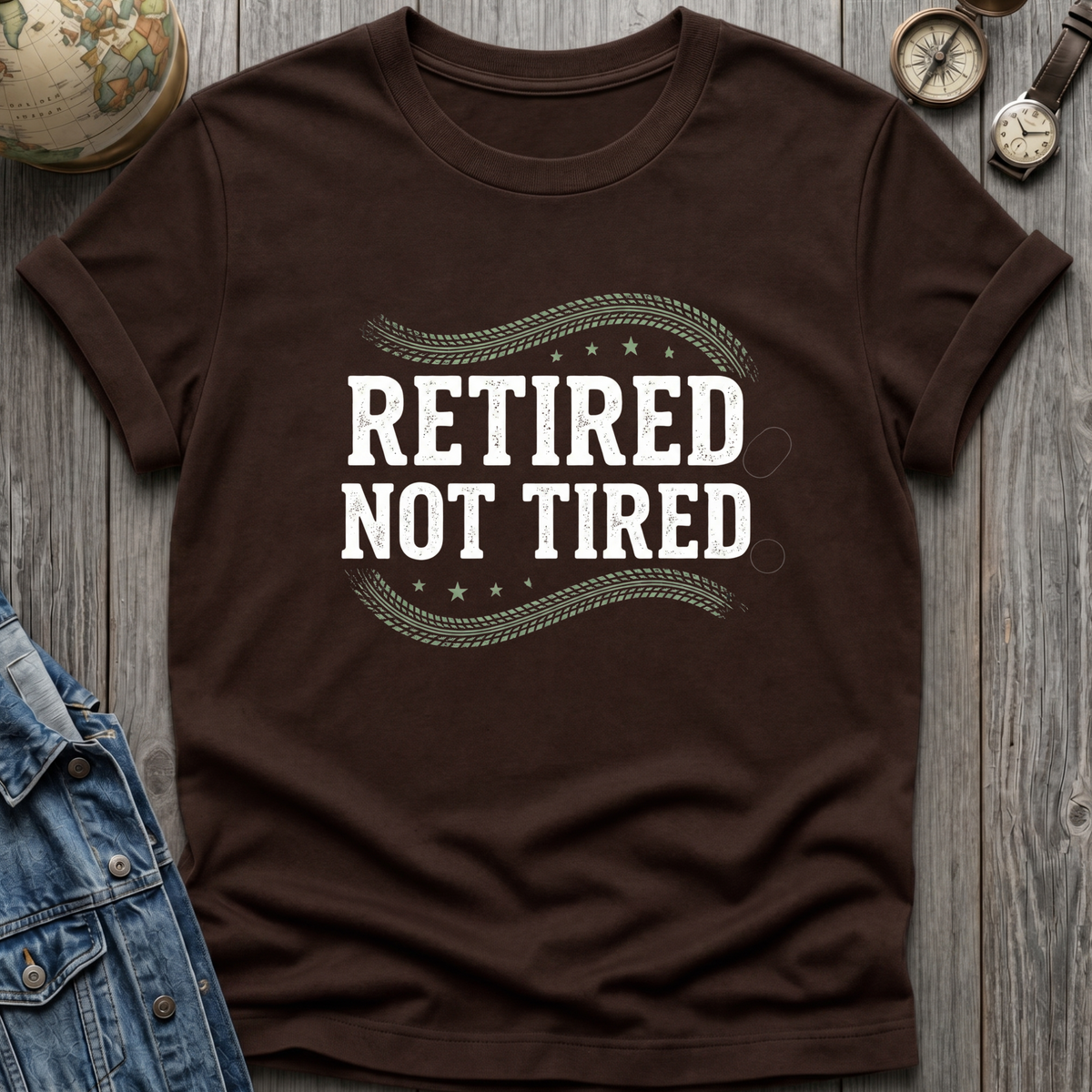 Retired Tired T-Shirt