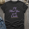 Meet At Castle T-Shirt
