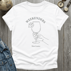 Wine Weekends T-Shirt