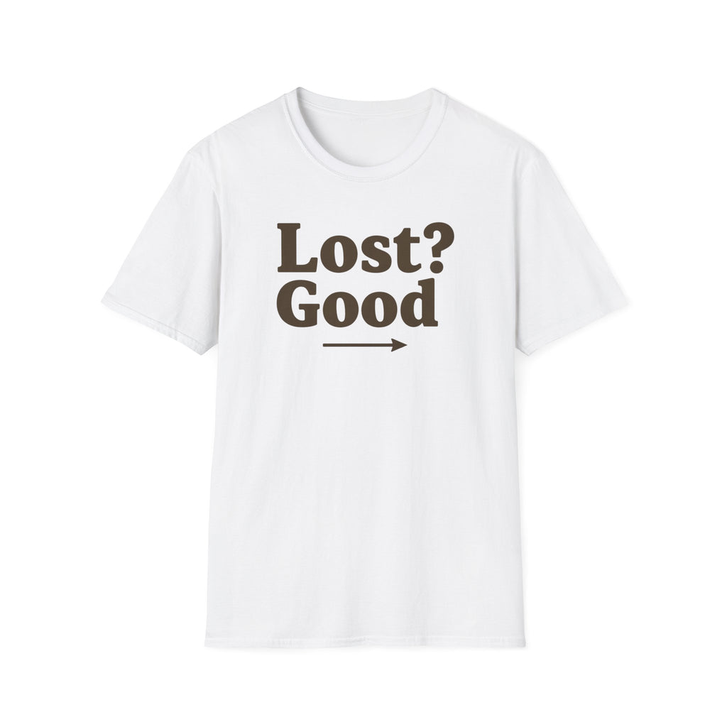 Lost Good T-Shirt