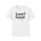 Lost Good T-Shirt