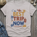 My Best Trip Now T-Shirt