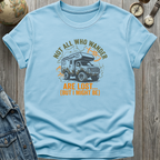 Might Be Lost T-Shirt