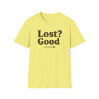 Lost Good T-Shirt