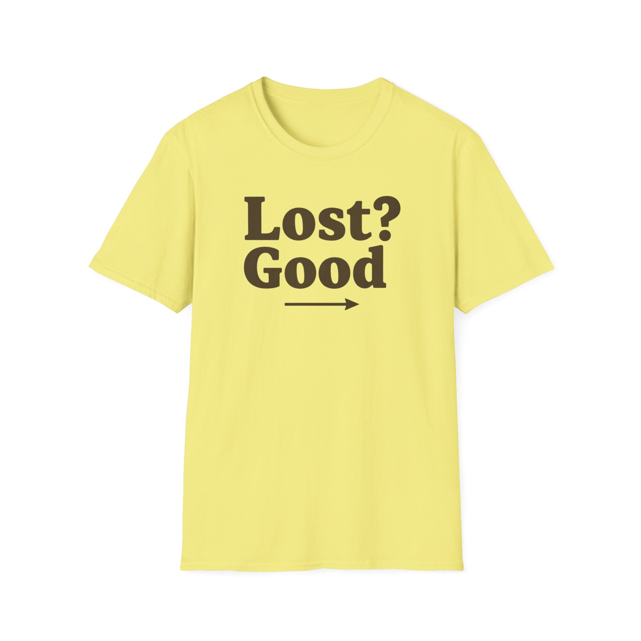 Lost Good T-Shirt