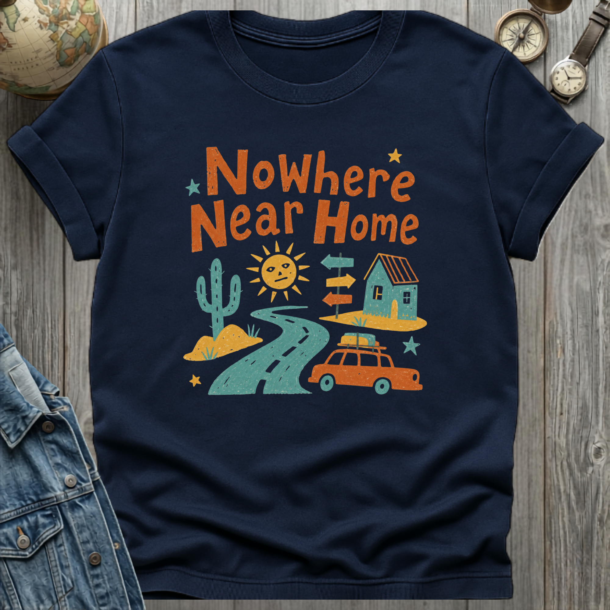 Nowhere Near Home T-Shirt