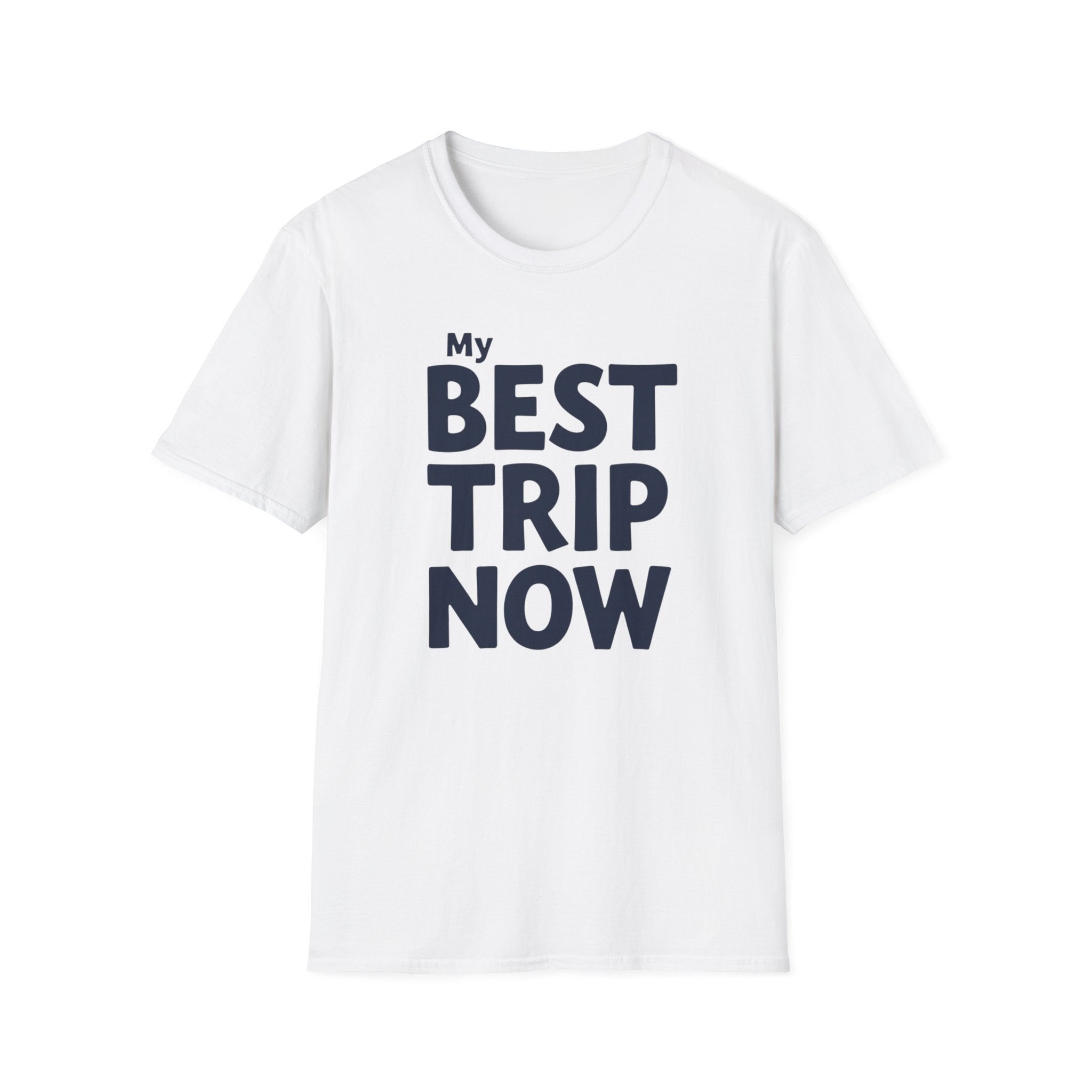 My Best Trip Now T-Shirt