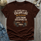 Escape Life T-Shirt