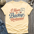 Have A Backup T-Shirt