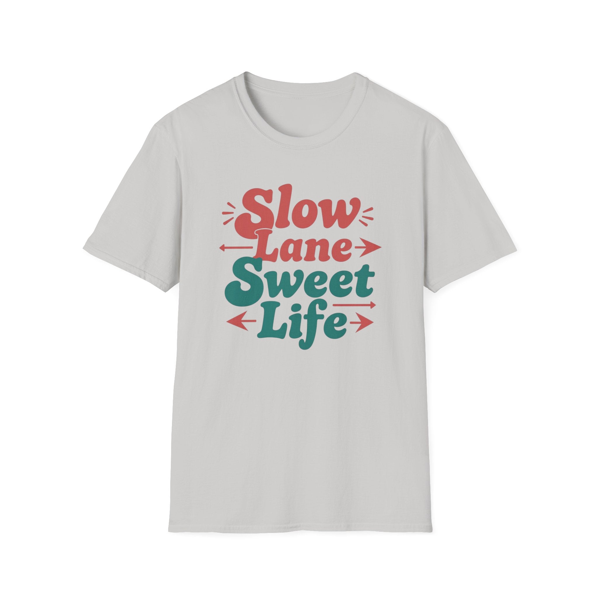 Slow Lane Sweet Life T-Shirt