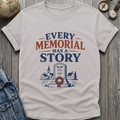 Every Memorial T-Shirt