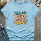 Ocean Views Zero News T-Shirt