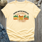 Moves With Us T-Shirt