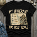 Trust Issues T-Shirt