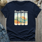 Beach Please T-Shirt