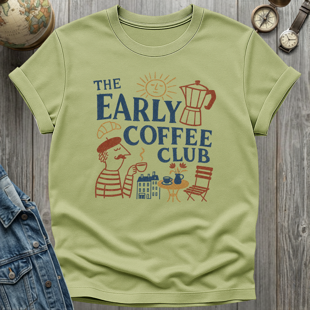 Early Coffee Club T-Shirt
