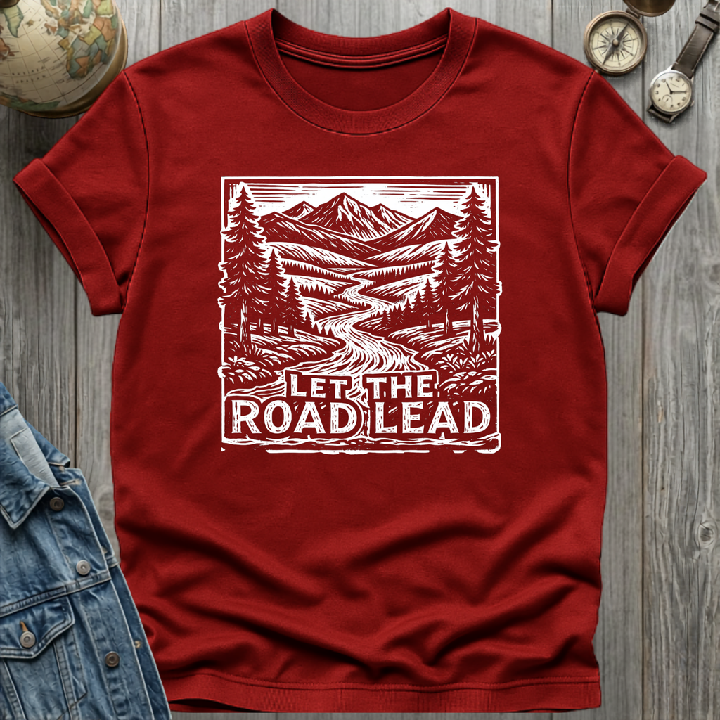Let Road Lead T-Shirt