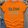 Slow Lane T-Shirt