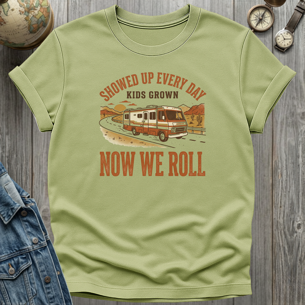 Now We Roll T-Shirt