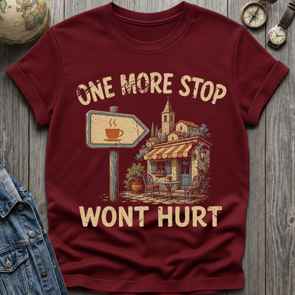 One More Stop T-Shirt
