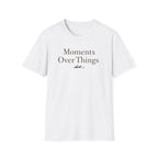 Moments Over Things Mountain Peaks T-Shirt