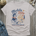 Mentally Italy T-Shirt