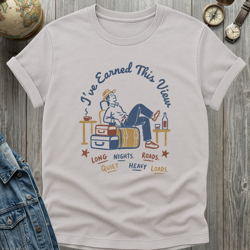 Earned View T-Shirt