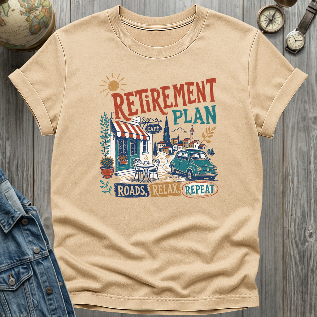 Roads, Relax, Repeat T-Shirt