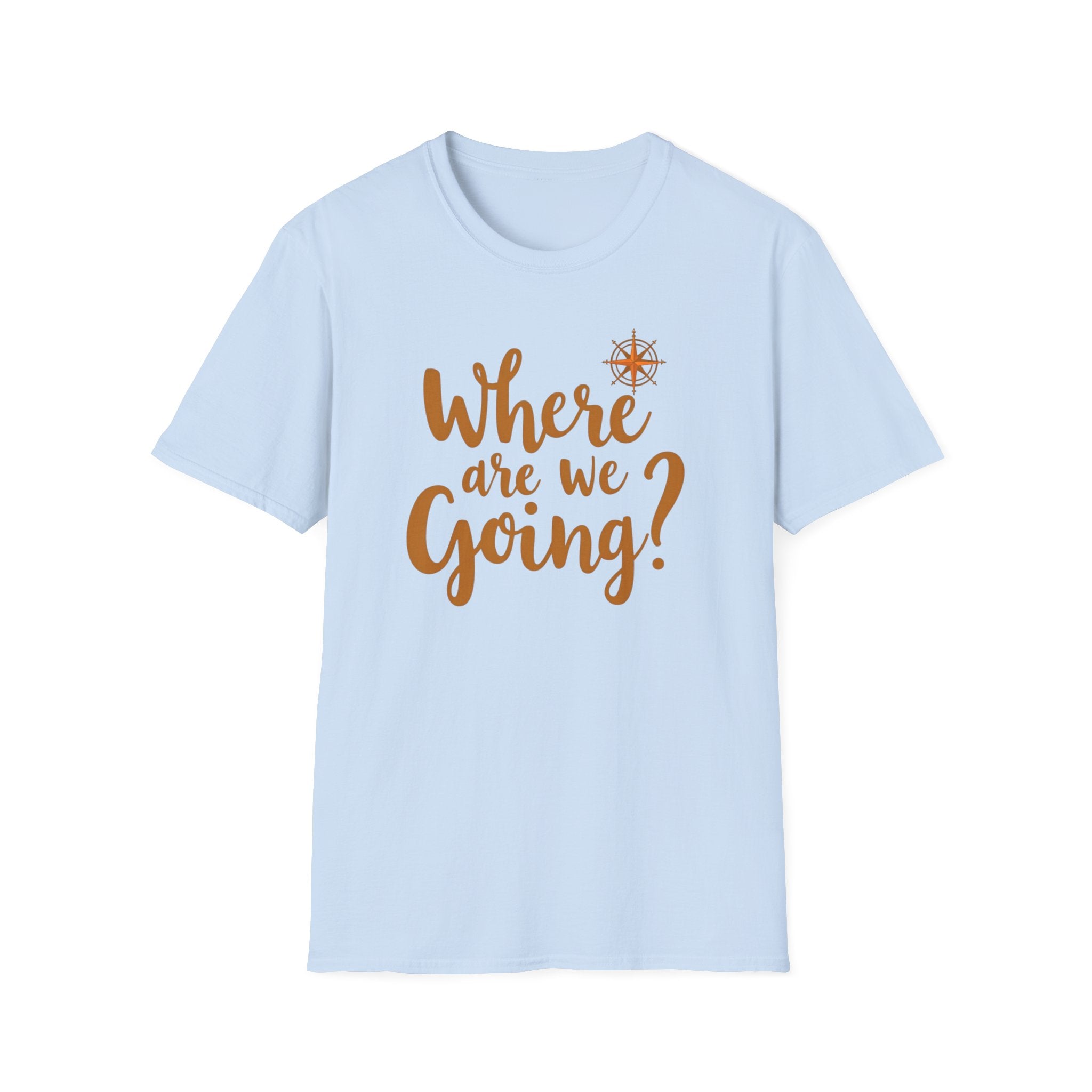 Where Are We Going? Compass T-Shirt