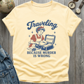 Traveling Murder T-Shirt