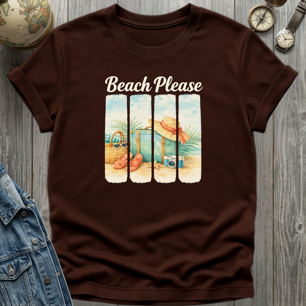 Beach Please T-Shirt